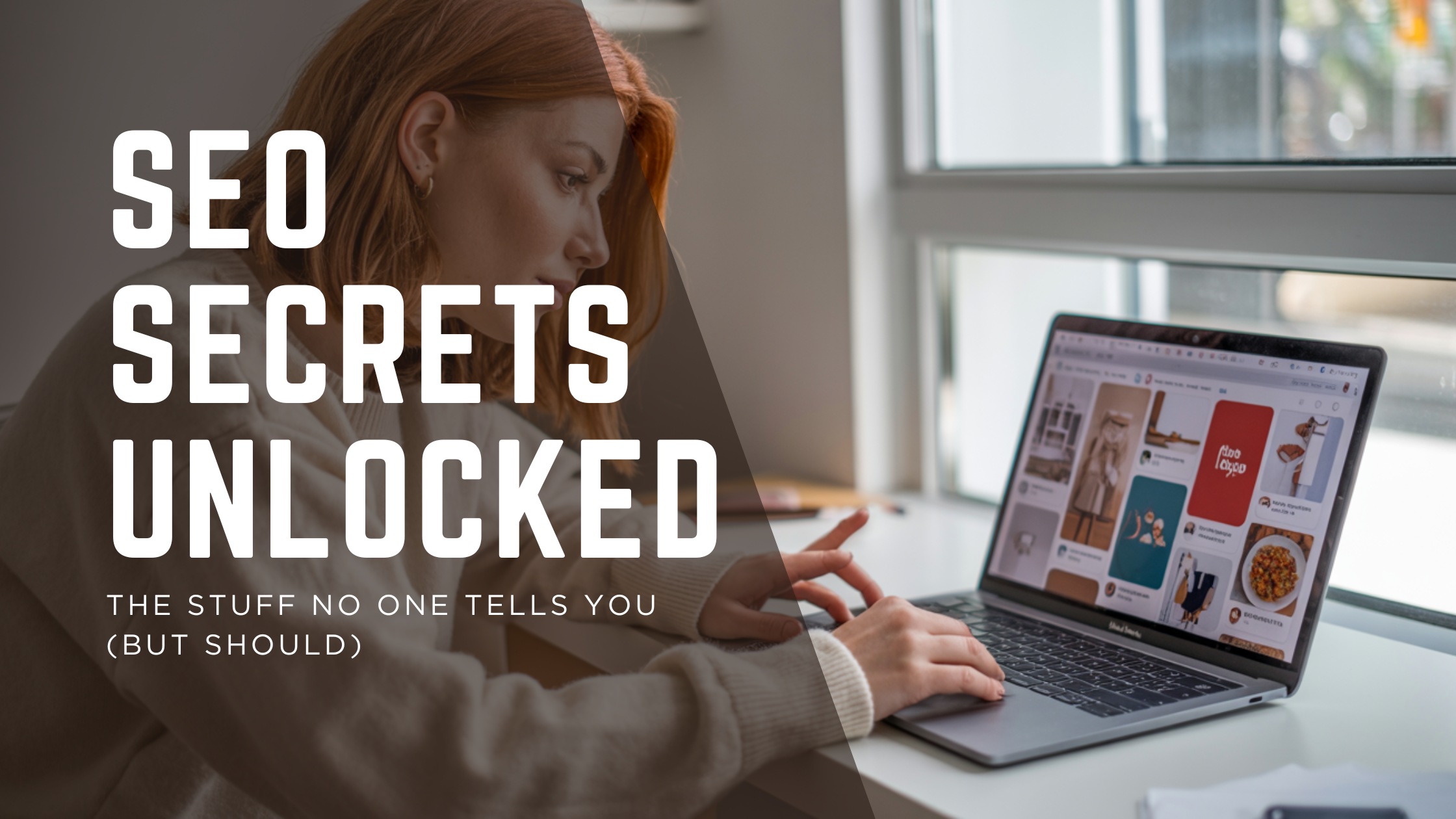 SEO Secrets Unlocked: The Stuff No One Tells You (But Should)